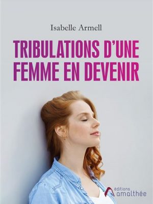 Livre FNAC Tribulations d'une femme en devenir