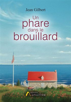 Livre FNAC Un phare dans le brouillard