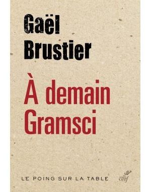 A demain Gramsci