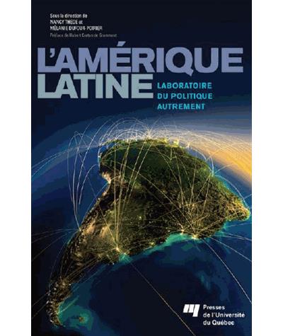 Amerique latine laboratoire du politique autrement