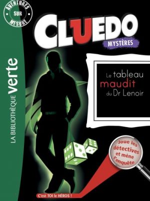 Aventures sur Mesure Cluedo 08 - Le tableau maudit du Dr Lenoir