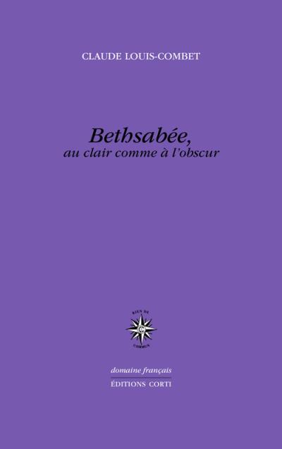 Bethsabee en clair comme a l obscur (mythobiographie d hendrickje stoffels)