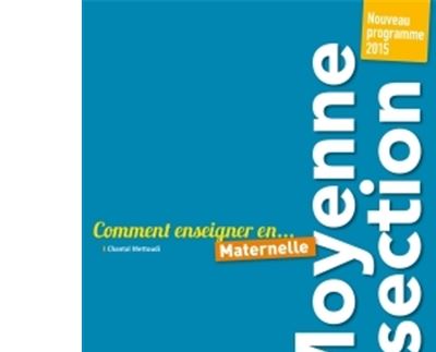 Livre FNAC Comment enseigner en Moyenne Section