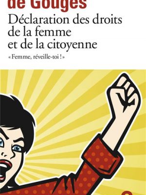 Livre FNAC Déclaration des droits de la femme et de la citoyenne et autres écrits