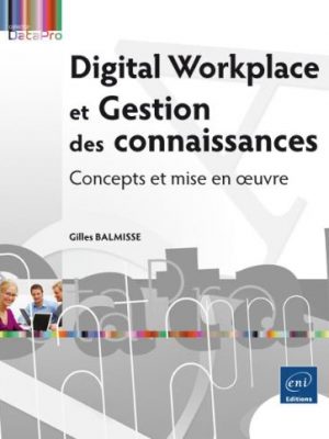 Digital Workplace et Gestion des Connaissances