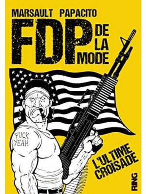 Livre FNAC FDP de la mode - L'ultime croisade