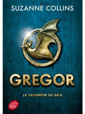 Gregor - La Prophétie du Gris