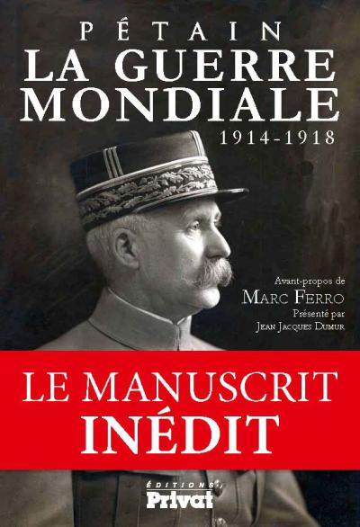 Guerre mondiale 1914-1918 (la) - petain