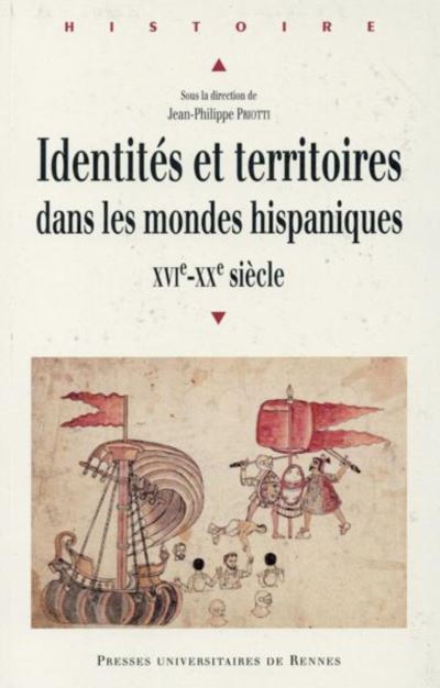 Identites et territoires dans les mondes hispaniques