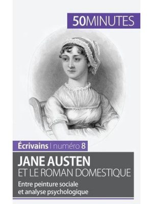 Livre FNAC Jane Austen et le roman domestique