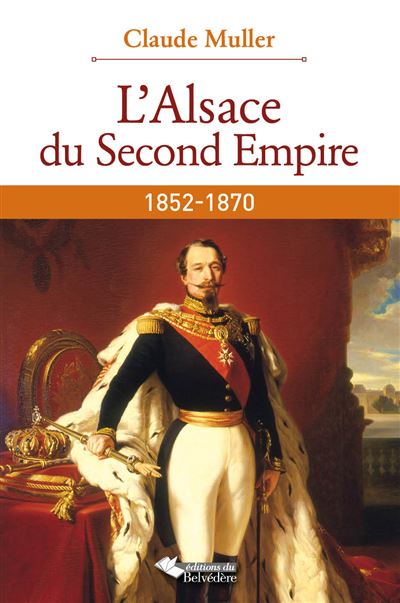 L'Alsace du Second Empire