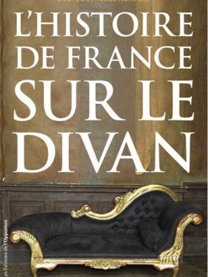 L'Histoire de France sur le divan