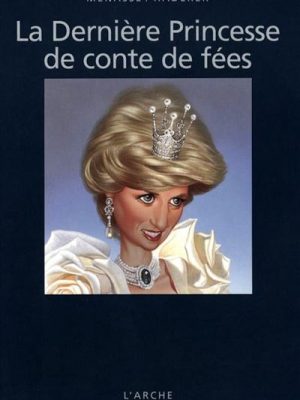 Livre FNAC La Dernière Princesse de conte de fées