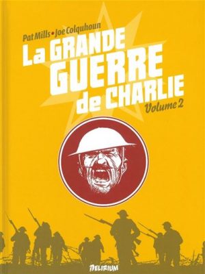 Livre FNAC La Grande Guerre de Charlie - volume 2