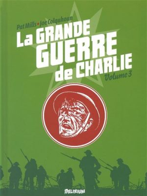 Livre FNAC La Grande Guerre de Charlie - volume 3