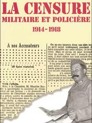 La censure militaire et policière 1914-1918