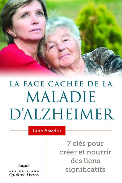 La face cachée de la maladie d'Alzheimer