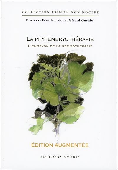 La phytembryothérapie - L'embryon de la gemmothérapie