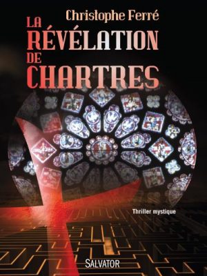 La révélation de Chartres