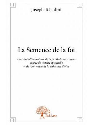 La semence de la foi