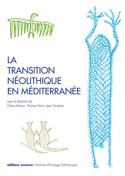 La transition néolithique en Méditerranée