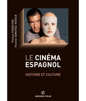 Le cinéma espagnol - Histoire et culture