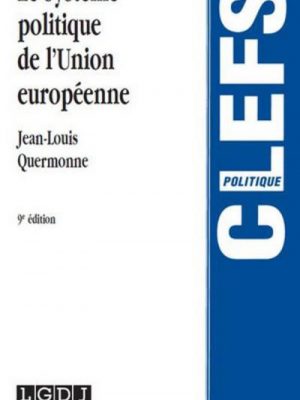 Le système politique de l'union européenne - 10eme édition