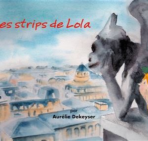 Livre FNAC Les Strips de Lola