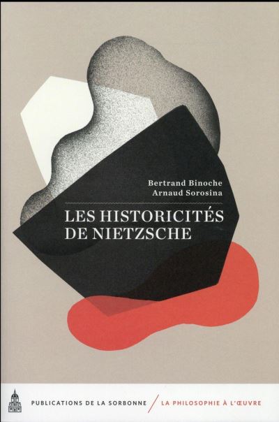 Livre FNAC Les historicités de Nietzsche