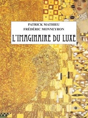 Livre FNAC L'imaginaire du luxe