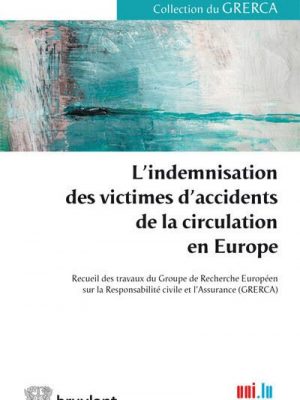Livre FNAC L'indemnisation des victimes d'accidents de la circulation en Europe