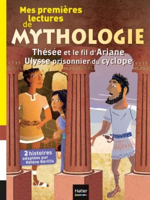 Ma première mythologie - Mes premières lectures de mythologie CP/CE1 6/7 ans