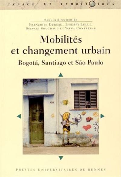 Mobilites et changement urbain