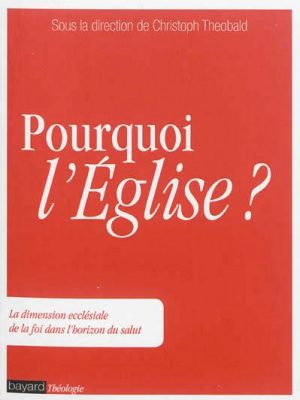 Livre FNAC Pourquoi l'Église ?