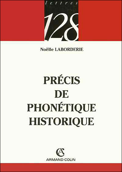 Précis de phonétique historique - 2e édition