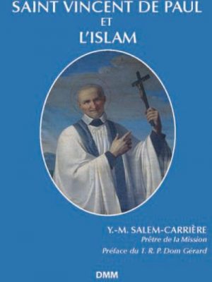 Saint Vincent de Paul et l'Islam