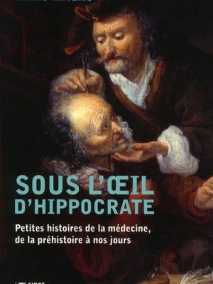 Livre FNAC Sous l'oeil d'Hippocrate