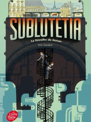 Sublutetia - La révolte de Hutan