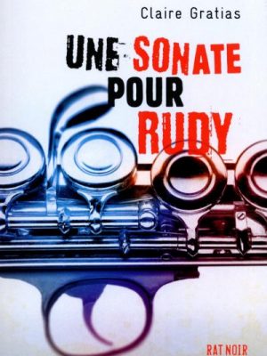 Une sonate pour Rudy