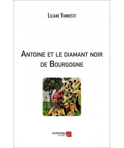 Livre FNAC Antoine et le diamant noir de Bourgogne