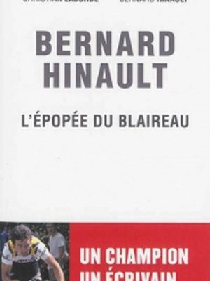 Livre FNAC Bernard Hinault - L'épopée du blaireau