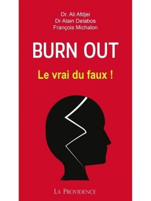 Livre FNAC Burn-out - Le vrai du faux !