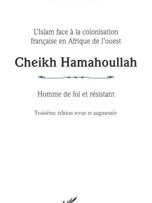 Livre FNAC Cheikh Hamahoullah Homme de foi et résistant