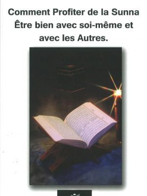 Livre FNAC Comment profiter de la Sunna ?