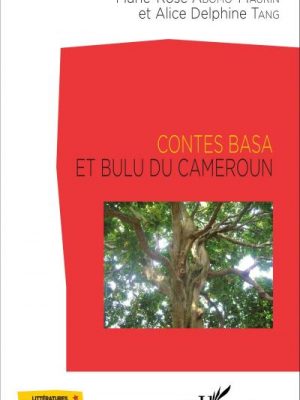 Contes basa et bulu du Cameroun