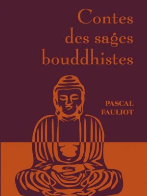 Livre FNAC Contes des sages bouddhistes