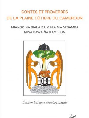 Livre FNAC Contes et proverbes de la plaine côtière du Cameroun