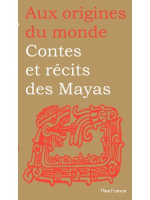 Livre FNAC Contes et récits des Mayas