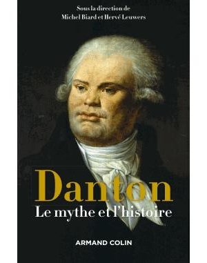 Danton - Le mythe et l'Histoire