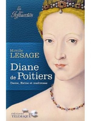 Diane de Poitiers - Dame